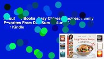 About For Books  Easy Chinese Recipes: Family Favorites From Dim Sum to Kung Pao  For Kindle