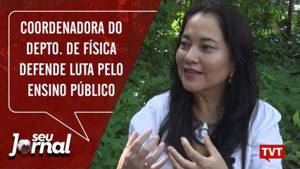 Coordenadora do Depto. de Física defende luta pelo ensino público
