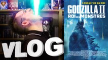 Vlog #602 - Godzilla II - Roi des Monstres