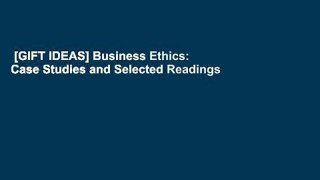 [GIFT IDEAS] Business Ethics: Case Studies and Selected Readings