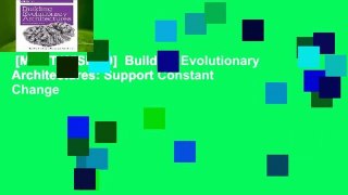 [MOST WISHED]  Building Evolutionary Architectures: Support Constant Change