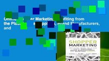 Online Shopper Marketing: Profiting from the Place Where Suppliers, Brand Manufacturers, and