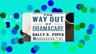 [GIFT IDEAS] The Way Out of Obamacare