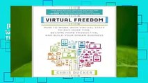 [MOST WISHED]  Virtual Freedom: How to Work with Virtual Staff to Buy More Time, Become More