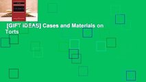 [GIFT IDEAS] Cases and Materials on Torts