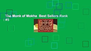 The Monk of Mokha  Best Sellers Rank : #5