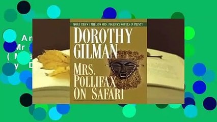 Any Format For Kindle  Mrs. Pollifax on Safari (Mrs. Pollifax, #5) by Dorothy Gilman
