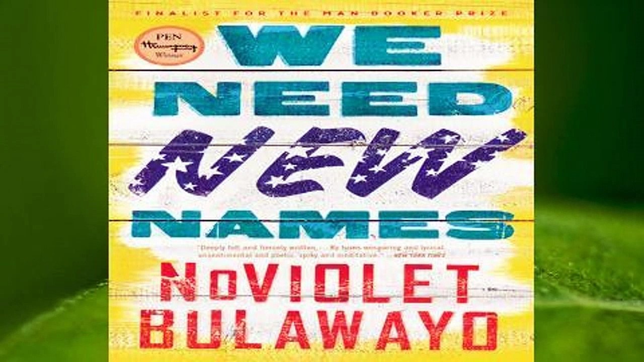 Full E-book  We Need New Names  Best Sellers Rank : #3