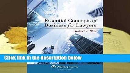 About For Books  Essential Concepts of Business for Lawyers Complete