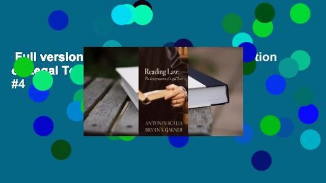 Full version Reading Law: The Interpretation of Legal Texts Best Sellers Rank : #4