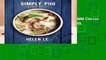 [MOST WISHED]  Simply Pho: A Complete Course in Preparing Authentic Vietnamese Meals at Home