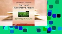 About For Books  The Little Book of Race and Restorative Justice: Black Lives, Healing, and US