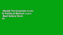 [Read] The Essential Guide to Family & Medical Leave  Best Sellers Rank : #5