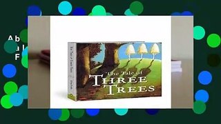 About For Books  The Tale Of Three Trees  For Online