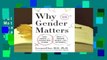 Full E-book Why Gender Matters, Second Edition: What Parents and Teachers Need to Know about the