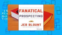 [GIFT IDEAS] Fanatical Prospecting: The Ultimate Guide to Opening Sales Conversations and Filling