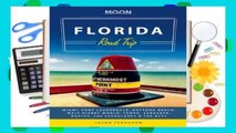 Trial New Releases  Moon Florida Road Trip: Miami, the Everglades, the Keys, Naples, Sarasota,