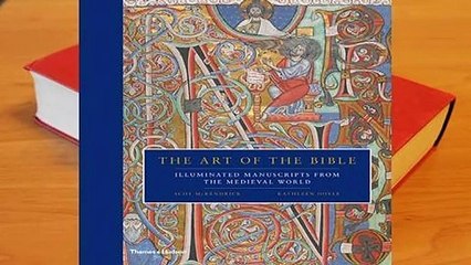 Online The Art of the Bible: Illuminated Manuscripts from the Medieval World  For Online