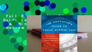 Full E-book  The Educator's Guide to Texas School Law: Ninth Edition  Review