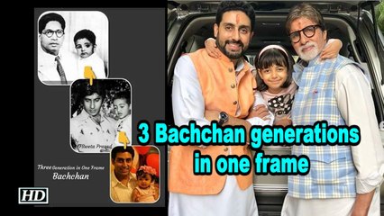 Big B captures 3 Bachchan generations in one frame