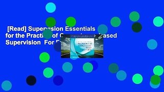 [Read] Supervision Essentials for the Practice of Competency-Based Supervision  For Free