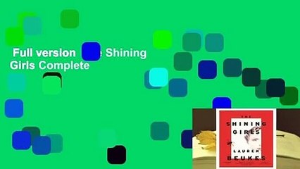 Full version  The Shining Girls Complete