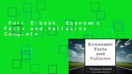 Full E-book  Economic Facts and Fallacies Complete