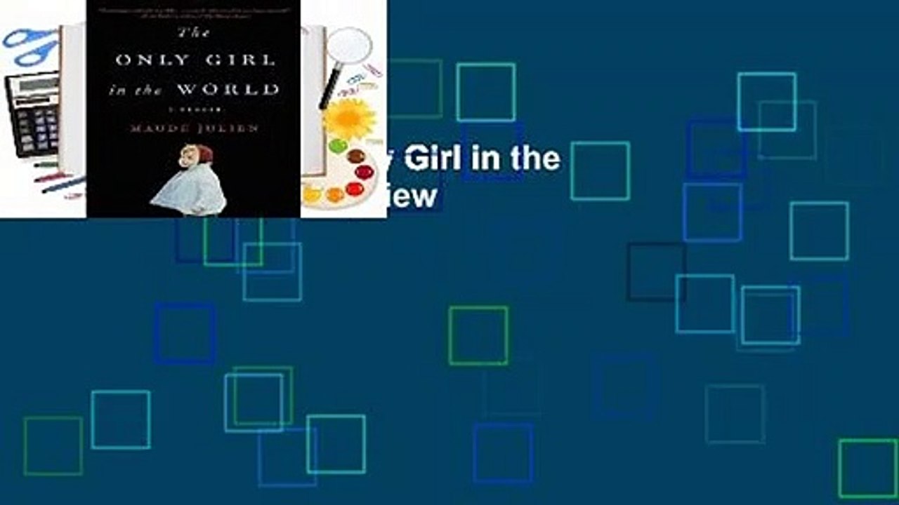 Full version  The Only Girl in the World: A Memoir  Review
