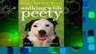 Full E-book  Walking with Peety: The Dog Who Saved My Life  Review