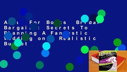 About For Books  Bridal Bargains: Secrets To Planning A Fantastic Wedding on a Realistic Budget