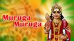 Muruga Muruga by Unni - Lord Murugan Tamil Devotional Songs ¦ Latest Tamil Devotional Songs