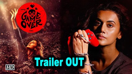 Taapsee promises goosebumps in psychological thriller 'Game Over'  | Trailer OUT