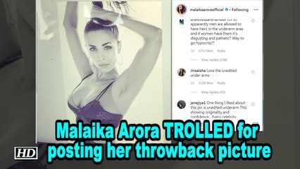 Malaika Arora TROLLED for posting her throwback picture