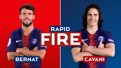 Rapid Fire : Juan Bernat vs Edinson Cavani