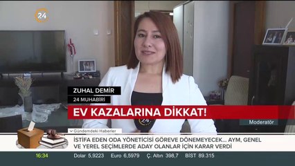 Ev kazalarına dikkat