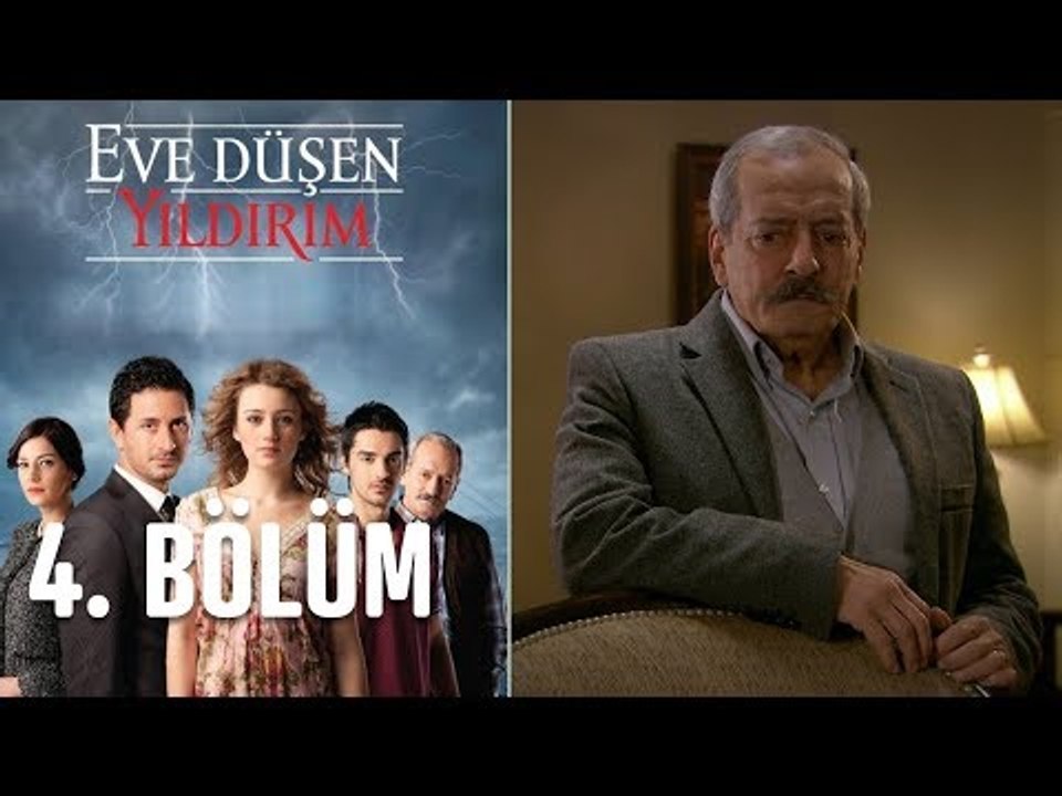 Eve Düşen Yıldırım 4. Bölüm