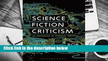 Review  Science Fiction Criticism: An Anthology of Essential Writings - Rob Latham