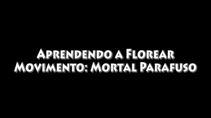 #Tutorial capeoira ( Mortal parafuso / Back full / Pirueta)