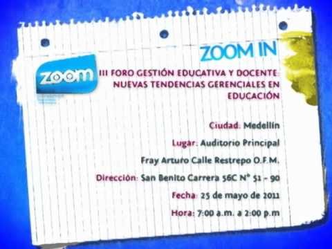 ZOOM IN III FORO GESTIÓN EDUCATIVA Y DOCENTE NUEVAS TENDENCIAS GERENCIALES EN EDUCACIÓN