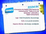ZOOM IN - X Encuentro de Medios Alternativos de Comunicacion