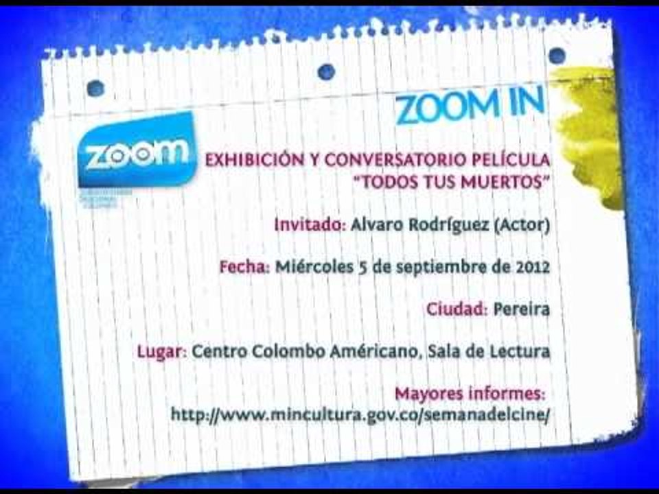 ZOOM In - Exhibición y conversatorio Película Todos tus muertos