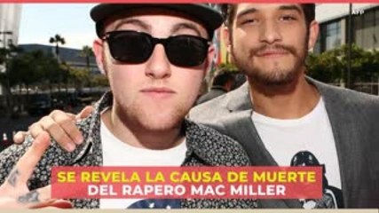 Entretenimiento | Se revela la causa de muerte del rapero Mac Miller