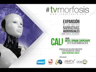 #TVMORFOSIS colombia 2018