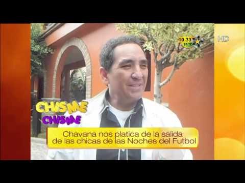 Ernesto Chavana nos platica de las chicas de las Noches del Futbol