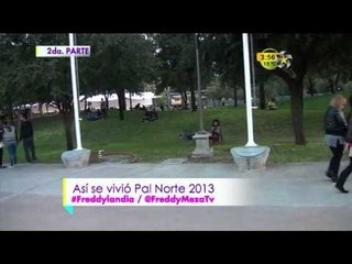 FreddyLandia (Pal Norte Parte 2)