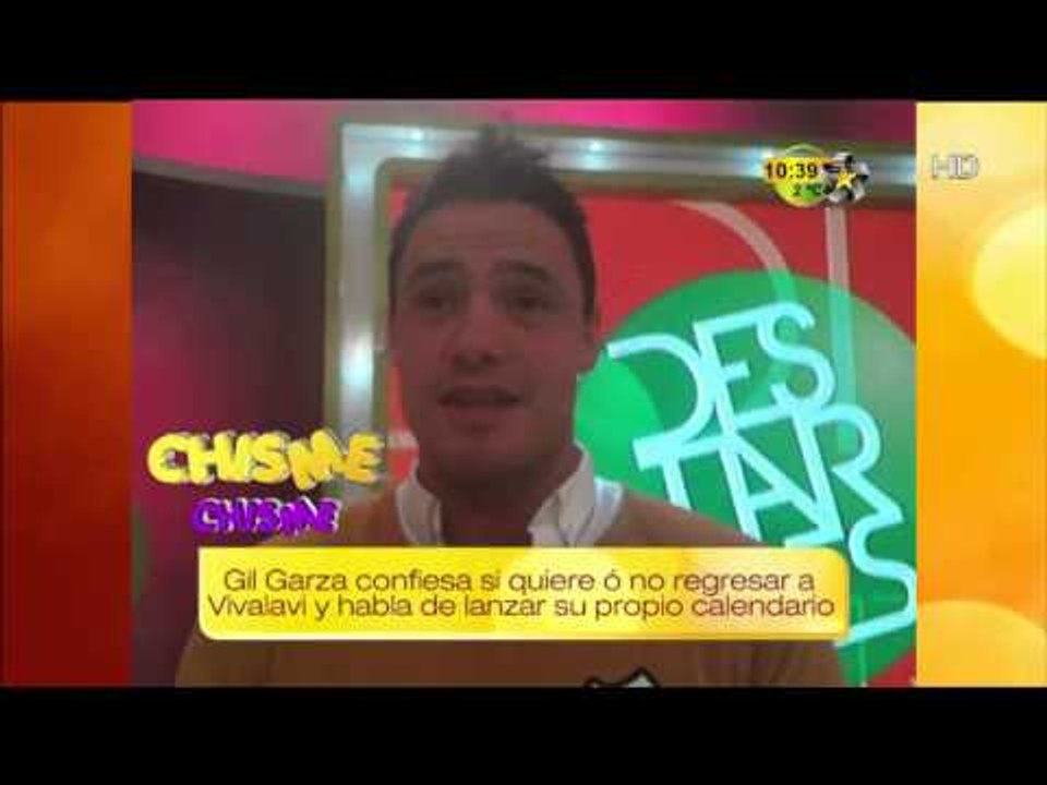 Gil Garza pretende lanzar su propio calendario y habla de su paso por Vivalavi