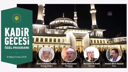 Beştepe Millet Camisi'nde Kadir Gecesi'ne özel program