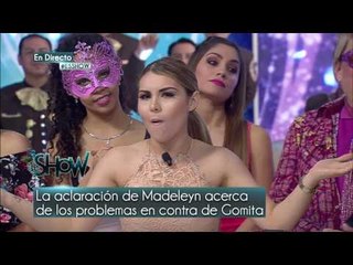 Siguen aclarando los problemas entre Gomita y Madeleyn