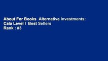 About For Books  Alternative Investments: Caia Level I  Best Sellers Rank : #3