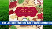 Full E-book Cookie Craft Christmas: Dozens of Decorating Ideas for a Sweet Holiday  For Online